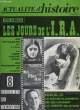 ACTUALITE D'HISTOIRE - LES JOURS DE L'I. R. A.. COLLECTIF