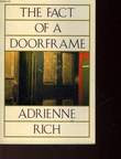 THE FACT OF DOORFRAME - POEMS SELECTED AND NEW 1950-1984. RICH ADRIENNE