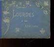 LOURDES ET SES ENVIRON - ALBUM PHOTO. NON PRECISE