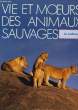 VIE ET MOEURS DES ANIMAUX SAUVAGES - LES PREDATEURS - LA FAUNE - TOME 3 - L'AFRIQUE. COLLECTIF
