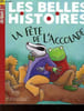 LES BELLES HISTOIRE S- LA FETE DE L'ACCOLADE - MENSUEL - N&deg;372. COLLECTIF