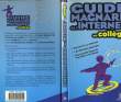 GUIDE MAGNARD DE L'INTERNET AU COLLEGE. COLLECTIF