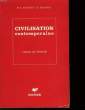 CIVILISATION CONTEMPORAINE - ASPECTS ET PROBLEMES. BAUDOUY M. A. - MOUSSAY R.