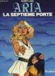 ARIA - LA 7&deg; PORTE. WEYLAND