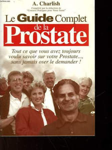LE GUIDE COMPLET DE LA PROSTATE