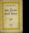 LES TROIS PENSEES DE LA PETITE BOSSE - TOME I. PIRANDELLO LUIGI