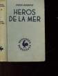 HEROS DE LA MER. BARBEROT ROGER