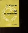 LA RANSON DES VACCINATIONS. DELARUE F.