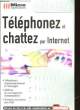 TELEPHONER ET CHATTER PAR INTERNET. COLLECTIF