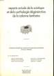 ASPECTS ACTUELS DE LA SCIATIQUE ET DE LA PATHOLOGIE DEGENERATIVE DE LA COLONNE LOMBAIRE. COLLECTIF
