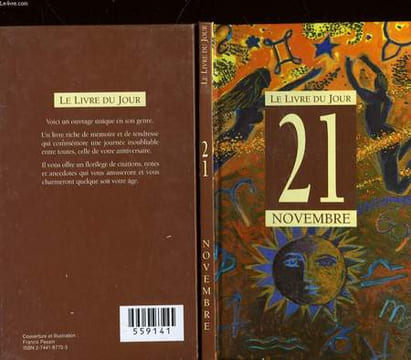 LE LIVRE DU JOUR - CELEBRATION DU 21 NOVEMBRE - UN JOUR PAS COMME LES AUTRES POUR. NON PRECISE