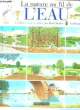 LA NATURE AU FIL DE L'EAU. METTLER RENE