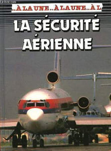 LA SECURITE AERIENNE