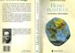 HOMO PLASTICUS - LES PLASTIQUES, DEFI ECOLOGIQUE. BERTOLINI GERARD