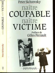 NAITRE COUPABLE NAITRE VICTIME