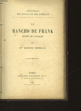 LE RANCHO DE FRANK. DEMOULIN GUSTAVE