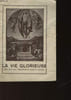 LA VIE GLORIEUSE DE NOTRE SEIGNEUR JESUS-CHRIST. NON PRECISE