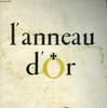 L'ANNEAU D'OR. NON PRECISE