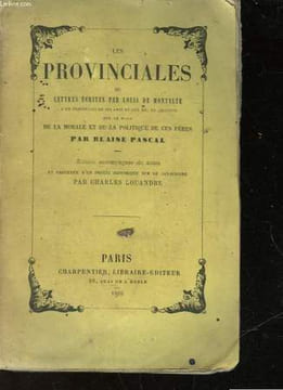 LES PROVINCIALES OU LETTRES ECRITES PAR LOUIS DE MONTALTE. PASCAL BLAISE