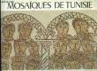 MOSAIQUES DE TUNISIE. COLLECTIF