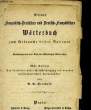 FRANZOHFCH- DEUTFCHES UND DEUTFCH-FRANZOHFCHES - WORTERBUCH - ZUM GEBRAUCHE BEIDER NATIONENE. COLLECTIF
