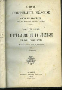 CHRESTMATHIE FRANCAISE OU CHOIS DE MORCEAUX - LITTERATURE DE LA JEUNESSE ET DE L'AGE MUR