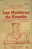 LES MYSTERES DU KREMLIN. LAPORTE MAUICE
