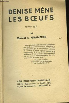 DENISE MENE LES BOEUFS. GRANCHER MARCEL-E.