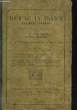 LE TOUR DE LA FRANCE - DEVOIR ET PATRIE - LECTURE COURANTE COURS MOYEN. BRUNG G.