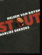 STOUT. ROYEN HELEEN VAN - DEKKERS MARLIES