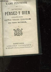 L'AME L'ENITENTE OU LE NOUVEAU PENSEZ Y BIEN CONSIDERATIONS SUR LES VERITES ETERNELLES