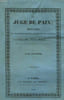 LE JUGE DE PAIX - RECUEIL DE JURISPRUDENCE CIVILE ET DE POLICE - TOME 15. AUGIEV VICTOV