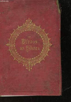 LES BUFFON DES ENFANTS - OU PETITE HISTOIRE NATURELLE. COLLECTIF
