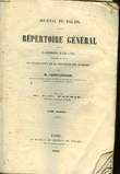 JOURNAL DU PALAIS - REPERTOIRE GENERAL CONTENANT LA JURISPRUDENCE DE 1791 A 1845 - TOME PREMIER - PREMIERE PARTIE. LEDRU-ROLLIN