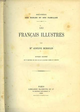 LES FRANCAIS ILLUSTRES. DEMOULIN GUSTAVE