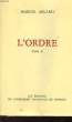 L'ORDRE - TOME III. ARLAND MARCEL