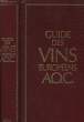 GUIDE DES VINS. COLLECTIF