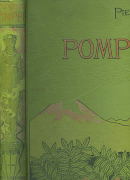 POMPEI - LA VILLE - LES MOEURS - LES ARTS. GUSMAN PIERRE