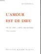 L'AMOUR EST DE DIEU - FOI EN DIEU, AMOUR DES HOMMES. CLEMENCE JEAN