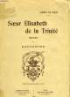 SOEUR ELISABETH DE LA TINITE 1880-1906. DIJON CARMEL DE