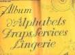 ALBUM D'ALPHABETS DRAPS SERVICES LINGERIE - VOLUME 2. NON PRECISE