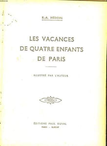 LES VACANCES DE QUATRE ENFANTS DE PARIS