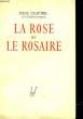 LA ROSE ET LE ROSAIRE. CLAUDEL PAUL