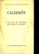 CALDERON - L'ALCADE DE ZALAMEA - EL ALCALDE DE ZALAMEA. NON PRECISE