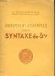 GROUPEMENT D'EXEMPLES SUR LA SYNTACE DE .... DESJARDIS J.
