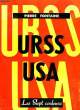 U. R. S. S. - U. S. A.. FONTAINE PIERRE