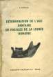 DETERMINATION DE L'AGE DENTAIRE DE FOSSILES DE LA LIGNEE HUMAINE. LEGOUX P.