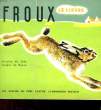 FROUX DE LIEVRE. LIDA