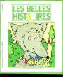 LES BELLES HISTOIRES DE POMME D'API - LE PETIT LEON ET LE LOUP - N°178. NON PRECISE