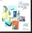 LE TEMPS DE LA VIE - AGENDA 1998. AYALA ROSELYNE DE - GUENO JEAN-PIERRE